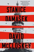 Stanice Damašek - David McCloskey - kniha z kategorie Thrillery