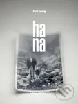 Hana - Pavel Taussig - kniha z kategorie Společenská beletrie
