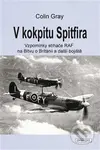 V kokpitu Spitfira (Vzpomínky stíhače RAF ma Bitvu o Británii a další bojiště) - kniha z kategorie Historie