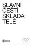 Slavní čeští skladatelé - Sandra Bergmannová, Veronika Vejvodová - kniha z kategorie Hudba