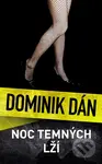 Noc temných lží - Dominik Dán - kniha z kategorie Detektivky, thrillery a horory