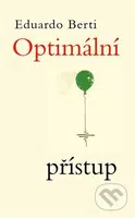 Optimální přístup - Eduardo Berti - kniha z kategorie Společenská beletrie