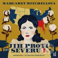Jih proti Severu I. (3 CD) - Margaret Mitchellová - audiokniha z kategorie Společenská beletrie