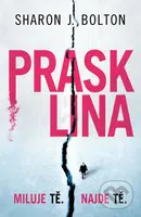 Prasklina - Sharon J. Bolton - kniha z kategorie Thrillery