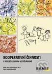 Kooperativní činnosti v předškolním vzdělávání - Eva Koželuhová - kniha z kategorie Předškolní pedagogika