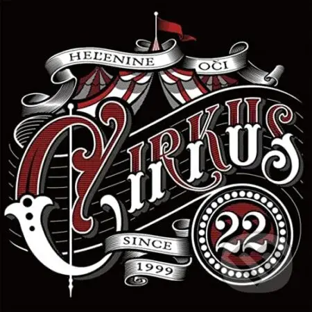 Heľenine Oči: Cirkus 22 - Heľenine Oči