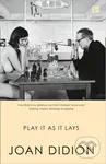 Play It As It Lays - Joan Didion - kniha z kategorie Společenská beletrie