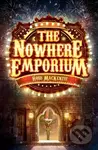 The Nowhere Emporium - Ross Mackenzie - kniha z kategorie Pro děti