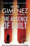 The Absence of Guilt - Mark Gimenez