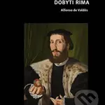 Dobytí Říma - Alfonso de Valdés - kniha z kategorie Středověk