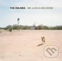 Delines: Mr. Luck & Ms. Doom / Oxblood  LP - Delines