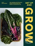 Get Up and Grow. Herb, Vegetable and Fruit Growing Projects for Both Indoors and Outdoors, from She Grows Veg - kniha z kategorie Hobby
