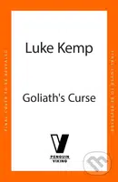 Goliath’s Curse (The History and Future of Societal Collapse)