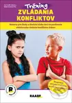Tréning zvládania konfliktov - Marianna Muller de Morais - kniha z kategorie Pedagogika