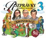 Rozprávky 3: Kronerovci (Komplet kolekcia (5 CD))