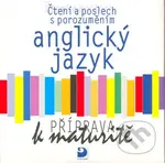 Anglický jazyk - Příprava k maturitě - CD (Čtení a poslech s porozuměním)