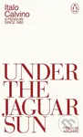 Under the Jaguar Sun - Italo Calvino - kniha z kategorie Beletrie