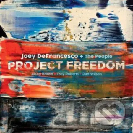 Joey Defrancesco: Project Freedom LP (2 LP) - Joey Defrancesco