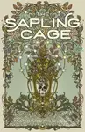 The Sapling Cage (A Novel) - Margaret Killjoy - kniha z kategorie Fantasy