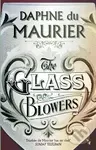 The Glass-Blowers - Daphne Maurier du