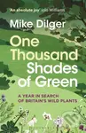 One Thousand Shades of Green (A Year in Search of Britain's Wild Plants) - kniha z kategorie Biologie