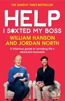 Help I S*xted My Boss (A hilarious guide to avoiding life's awkward moments)