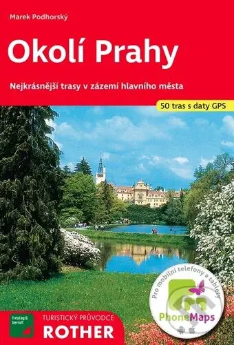 Okolí Prahy / Turistický průvodce Rother