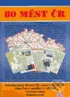 80 měst ČR,80 měst ČR