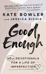 Good Enough (40ish Devotionals for a Life of Imperfection) - kniha z kategorie Filozofie
