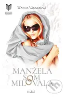 Manžela som milovala 2 - Wanda Vágnerová - kniha z kategorie Romantická