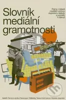 Slovník mediální gramotnosti - Členstvo spolku Fakescape - kniha z kategorie Učebnice a slovníky