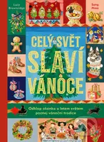 Celý svět slaví Vánoce - Lucy Brownridge - kniha z kategorie Naučné knihy