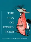 The Sign On Rosie's Door - Maurice Sendak
