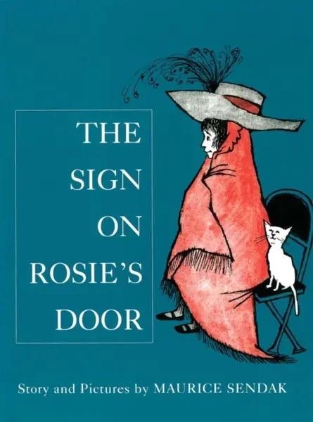 The Sign On Rosie's Door - Maurice Sendak