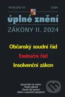 Aktualizace II/5 - Občanský soudní řád, Exekuční řád, Insolvenční zákon