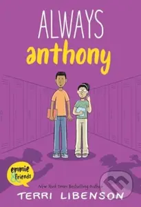 Always Anthony - Terri Libenson - kniha z kategorie Pro děti