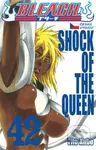 Bleach 42: Shock of the Queen - Tite Kubo - kniha z kategorie Komiksy