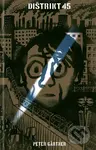 Dištrikt 45 - Peter Gärtner - kniha z kategorie Sci-fi