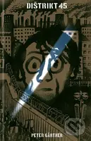 Dištrikt 45 - Peter Gärtner - kniha z kategorie Sci-fi
