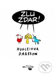 Zlu zdar! - Hugleikur Dagsson - kniha z kategorie Beletrie