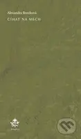 Číhat na mech - Alexandra Brocková - kniha z kategorie Poezie