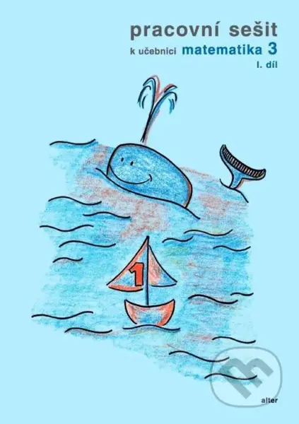 Pracovní sešit k učebnici Matematika 3. ročník, 1. díl - kniha z kategorie 1. stupeň