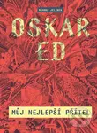 Oskar Ed - Můj nejlepší přítel - Branko Jelinek - kniha z kategorie Komiksy