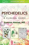 Psychedelics: A Clinical Guide - SAMOON AHMAD - kniha z kategorie Psychiatrie