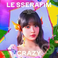 Le Sserafim: Crazy / Hong Eunchae Version - Le Sserafim