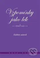 Vzpomínky jako lék - Míťa Kaněrová - kniha z kategorie Společenská beletrie