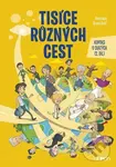 Tisíce různých cest - Komiks o svatých 2. díl - Bruno Dolif (ilustrátor), Bruno Dolif