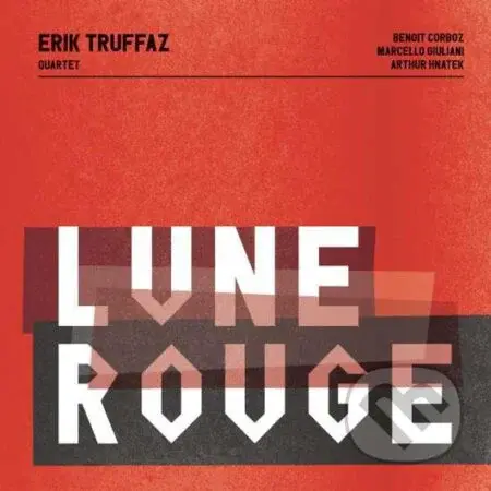 Eric Truffaz Quartet: Lune Rouge - Eric Truffaz Quartet