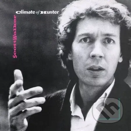 Scott Walker: Climate Of Hunter LP - Scott Walker