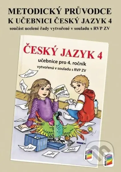 Metodický průvodce uč. Český jazyk 4 - kniha z kategorie 1. stupeň